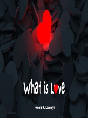 cover image of What is Love?